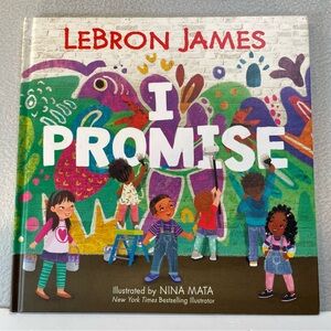 I Promise - Book Written by LeBron James Harper Collin’s Publisher